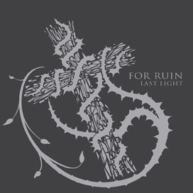 For Ruin :: Last Light