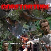 Goretorture: Promised to Kill You Last... I Lied!